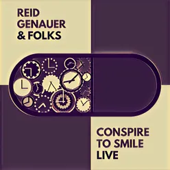 Conspire to Smile (Live)