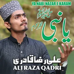 Ya Nabi Nazar E Karam