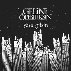 Yaşa Gitsin