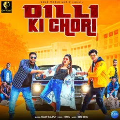 Dilli Ki Chori - Single