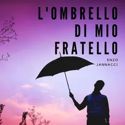 L'ombrello di mio fratello