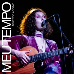 Meu Tempo-Acústico | Ao Vivo