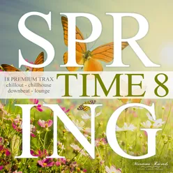 Spring Time Vol.8 - 18 Premium Trax: Chillout, Chillhouse, Downbeat, Lounge