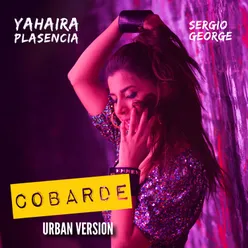 Cobarde (Urban Version) [feat. Sergio George]