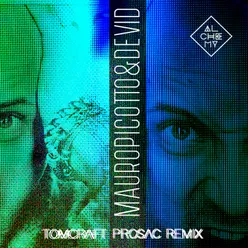 Prosac-Mauro Picotto & Devid Remix