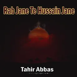 Rab Jane Te Hussain Jane - Single