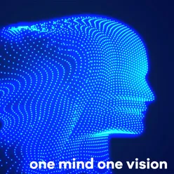 One Mind One Vision