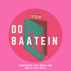 Do Baatein