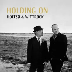 Holding On