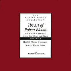 The Art of Robert Bloom: Chamber Music, Vol. 1