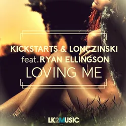 Loving Me (feat. Ryan Ellingson)