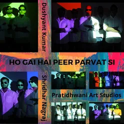 Ho Gayi Peer Parvat Si - Single