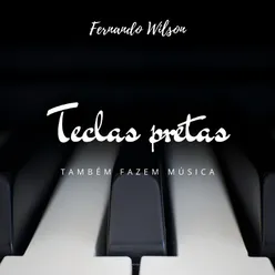 Teclas Pretas Também Fazem Música