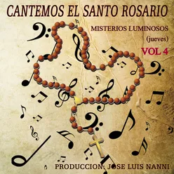 Cantemos el Santo Rosario: Misterios Luminosos (Jueves)