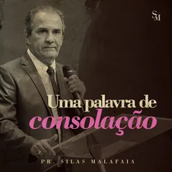 Uma Palavra de Consolação, Pt. 4