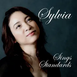 Sylvia Sings Standards
