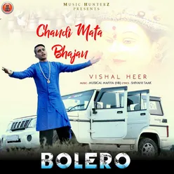Bolero Chandi Mata Bhajan - Single