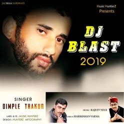 Dj Blast 2019