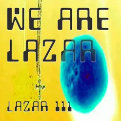 We Are Lazar