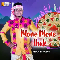 Mone Mone Thak - Single