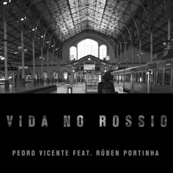 Vida No Rossio