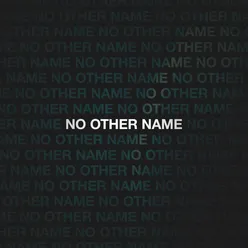 No Other Name