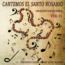 Cantemos el Santo Rosario: Oración de Fátima