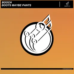 Boots Maybe Pants