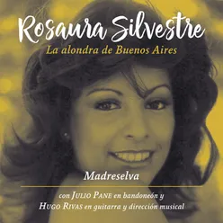 La Alondra de Buenos Aires: Madreselva