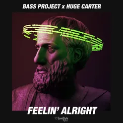 Feelin' Alright-Extended Mix