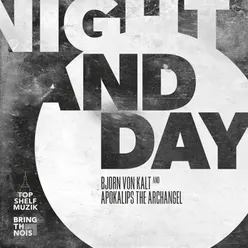 Night and Day-Bjorn Von Kalt Remix