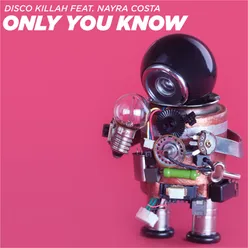 Only You Know-Iowa Remix