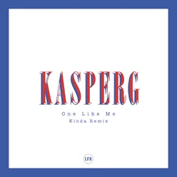 One Like Me-Kinda Remix