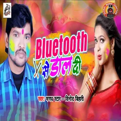 Bluetooth Se Daal Di - Single