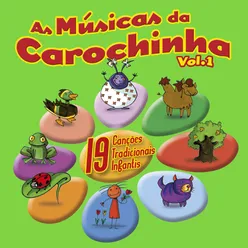 As Músicas da Carochinha Vol. 1