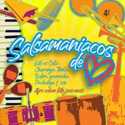 Salsamaniacos de Corazón, Vol. 4