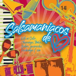 Salsamaniacos de Corazón, Vol. 14