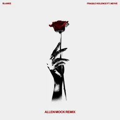 Fragile Violence-Allen Mock Remix