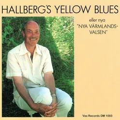 ”Hallberg’s yellow blues” eller Nya "Nya Värmlandsvalsen" (Remastered)