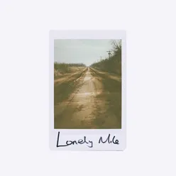 Lonely Mile