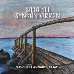 Silta yli synkän virran