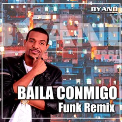 Baila Conmigo Funk-Remix