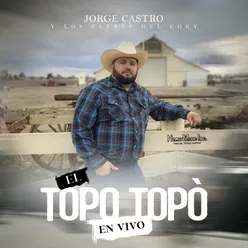 El Topo Topo-En Vivo