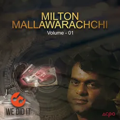 Milton Mallawarachchi, Vol. 01