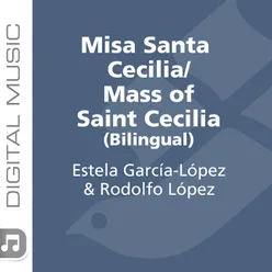 Misa Santa Cecilia/ Mass of Saint Cecilia (Bilingual)
