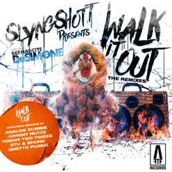 Walk It Out-Johnny Nutzz Remix