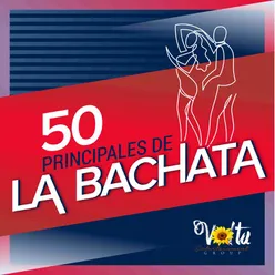 50 Principales de la Bachata