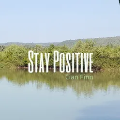 Stay Positive