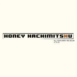 Honey Hachimitsu Theme