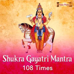 Shukra Gayatri Mantra 108 Times